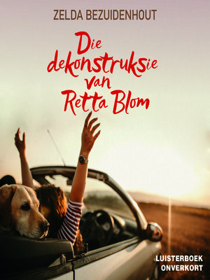 cover image of Die dekonstruksie van Retta Blom